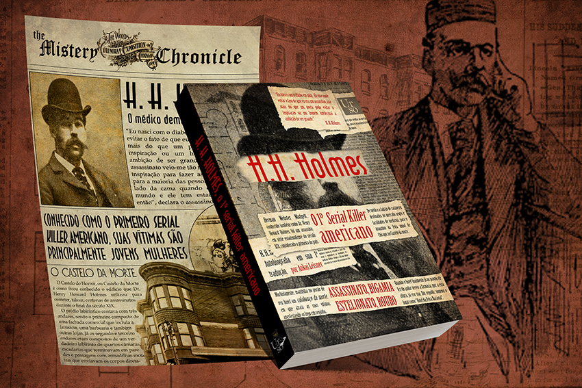 Download H.H. Holmes, o primeiro serial killer da América - Urso ...