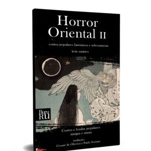 Horror Oriental II: contos populares fantásticos e sobrenaturais