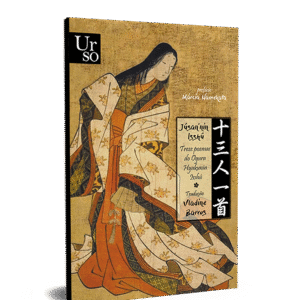 Jusan’nin Isshû: treze poemas do Ogura Hyakunin Isshû, Vladine Barros