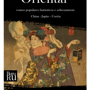 Horror Oriental: contos populares fantásticos e sobrenaturais